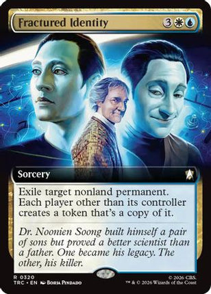 Fractured Identity (Extended Art) (TRC-320) - Commander: Star Trek