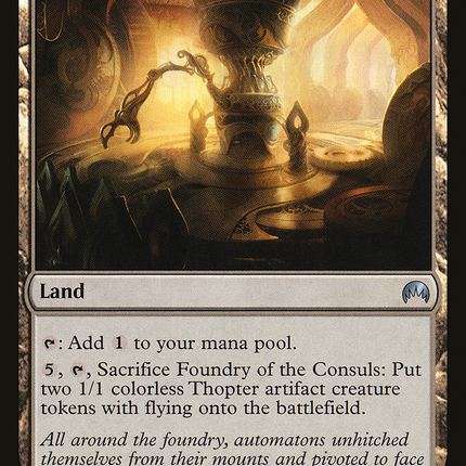 Foundry of the Consuls (ORI-247) - Magic Origins