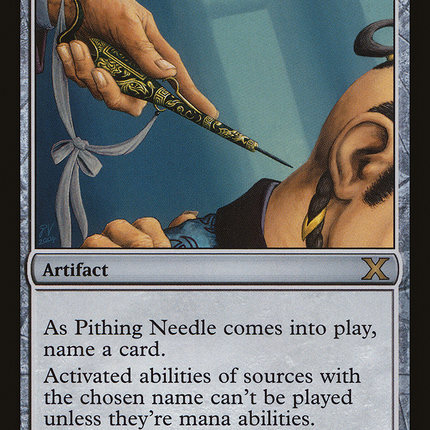 Pithing Needle (10E-338) - Tenth Edition Foil