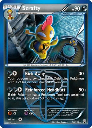 Scrafty (Team Plasma)/135  Plasma Storm - Rare