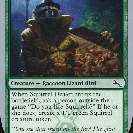 Squirrel Dealer (UST-123) - Unstable Foil