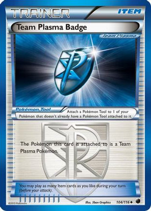 Team Plasma Badge (Team Plasma) 104/116  Plasma Freeze - Uncommon