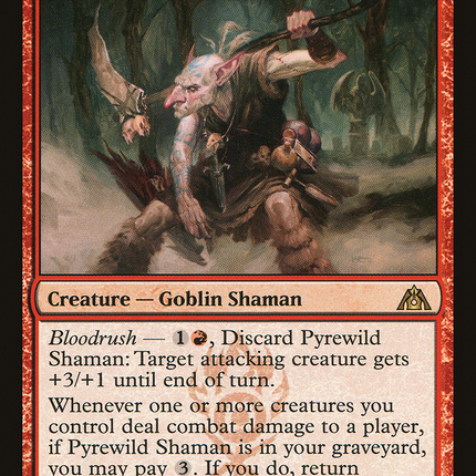 Pyrewild Shaman (DGM-036) - Dragon's Maze Foil