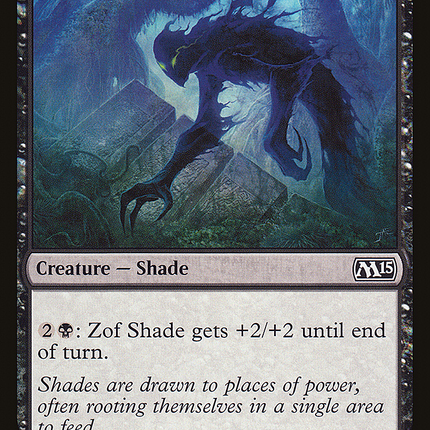 Zof Shade (M15-125) - Magic 2015