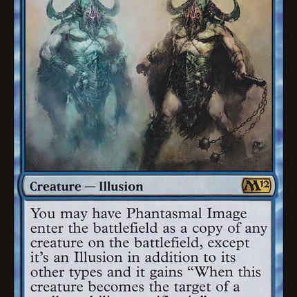 Phantasmal Image (M12-072) - Magic 2012