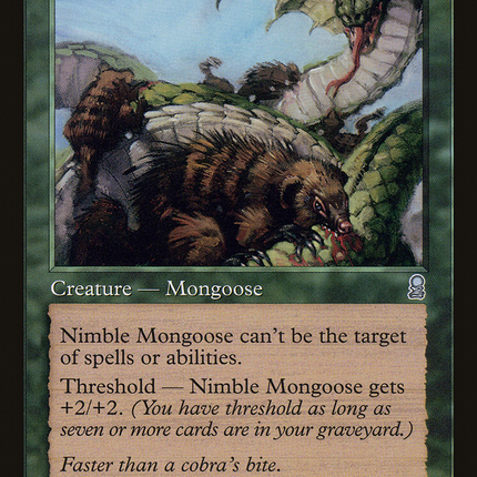Nimble Mongoose (ODY-258) - Odyssey