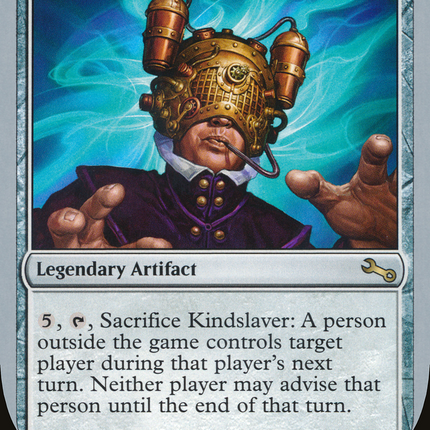 Kindslaver (UST-150) - Unstable