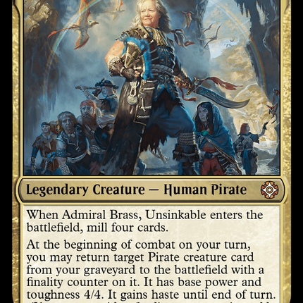 Admiral Brass, Unsinkable (LCC-001) - The Lost Caverns of Ixalan Commander Foil
