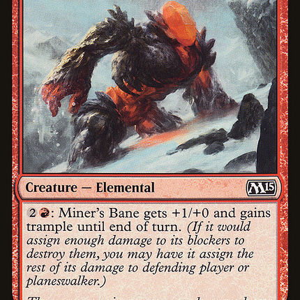 Miner's Bane (M15-157) - Magic 2015 Foil