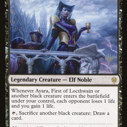 Ayara, First of Locthwain (PPELD-075) - Throne of Eldraine Promos