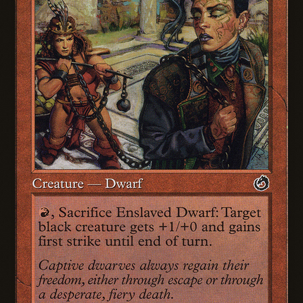 Enslaved Dwarf (TOR-096) - Torment Foil