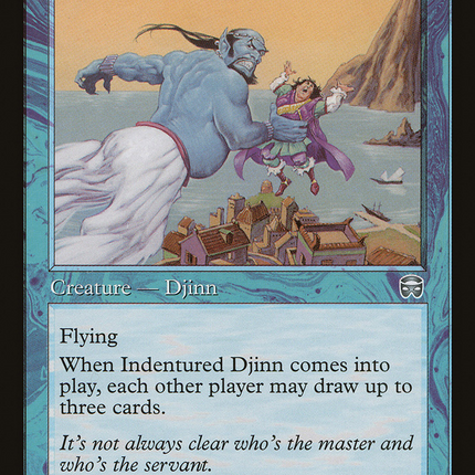 Indentured Djinn (MMQ-085) - Mercadian Masques Foil