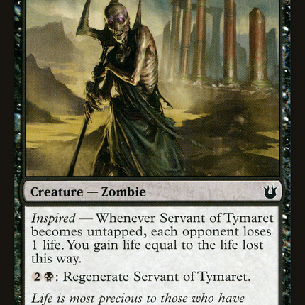 Servant of Tymaret (BNG-082) - Born of the Gods Foil