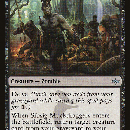 Sibsig Muckdraggers (FRF-083) - Fate Reforged